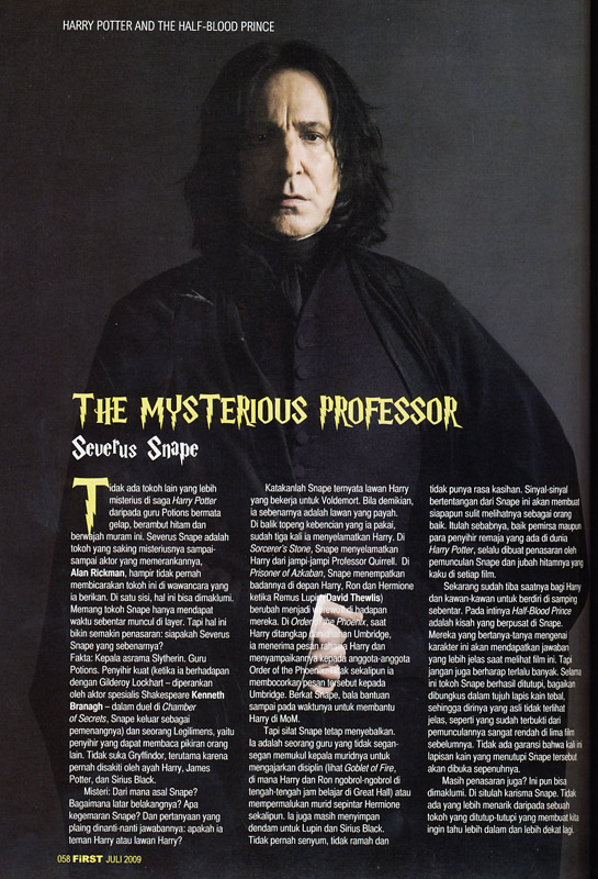 Severus Snape is so mysterious that even the actor playing him in the Harry 